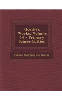 Goethe's Works, Volume 14: (English)