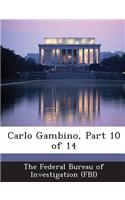 Carlo Gambino, Part 10 of 14: (English)