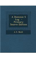 A Dominie S Log