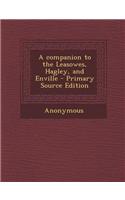 A Companion to the Leasowes, Hagley, and Enville: (English)