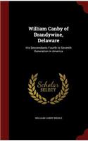 William Canby of Brandywine, Delaware