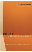 End of Capitalism (as We Knew It), The: A Feminist Critique of Political Economy
