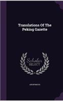 Translations of the Peking Gazette