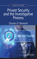 Private Security and the Investigative Process, Fourth Edition