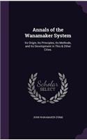 Annals of the Wanamaker System