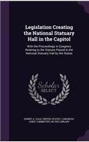 Legislation Creating the National Statuary Hall in the Capitol