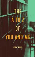 A to Z of You and Me