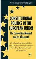 Constitutional Politics in the European Union