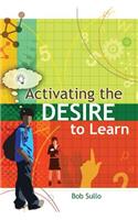 Activating the Desire to Learn