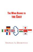 Wind Blows to the East