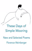 These Days of Simple Mooring