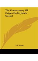 The Commentary Of Origen On St. John's Gospel