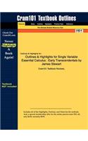 Outlines & Highlights for Single Variable Essential Calculus: Early Transcendentals by James Stewart
