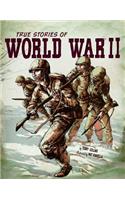 True Stories of World War II
