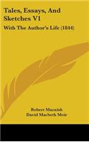 Tales, Essays, And Sketches V1