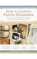 How to Archive Family Keepsakes