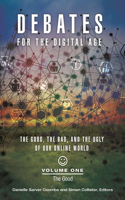 Debates for the Digital Age [2 Volumes]