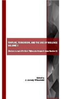 Torture, Terrorism, and the Use of Violence, Vol. II (Also Available as Review Journal of Political Philosophy Volume 6, Issue Number 2)