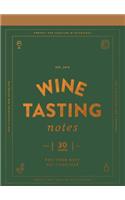 Wine Tasting Notes: 30 Tear-Out Sheets for Your Next Get-Together (Stocking Stuffer, Wine Drinker's Gift, Hostess Gift)