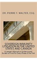 Sovereign Immunity Litigation in the United States and Canada