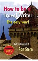 How to be a Travel Writer