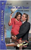 Tycoon Meets Texan!