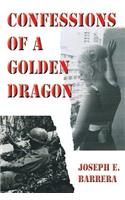 Confessions Of A Golden Dragon