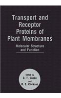 Transport and Receptor Proteins of Plant Membranes
