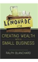 Creating Wealth with a Small Business: Strategies and Models for Entrepreneurs in the 2010s(English)