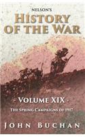 Nelson's History of the War - Volume XIX - The Spring Campaigns of 1917