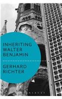 Inheriting Walter Benjamin