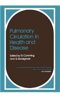 Pulmonary Circulation in Health and Disease