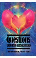 Questions that Help a Relationship: (English)