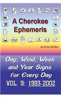 A Cherokee Ephemeris 9: Calculating Your Cherokee Calendar Birth Date