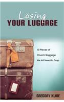 Losing Your Luggage