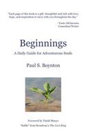 Beginnings - A Daily Guide For Adventurous Souls - 2nd Edition