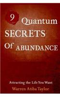 9 Quantum Secrets of Abundance