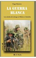 La guerra blanca