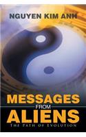 Messages from Aliens: The Path of Evolution