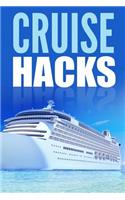 Cruise Hacks