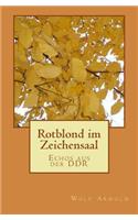 Rotblond im Zeichensaal