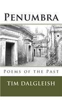 Penumbra: Poems of the Past