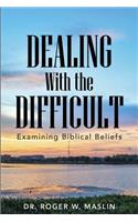 Dealing with the Difficult