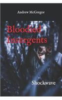 Bloodied Insurgents