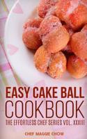 Easy Cake Ball Cookbook