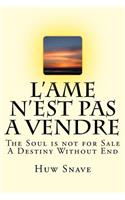 L'Ame N'est Pas A Vendre