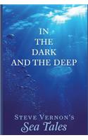 In the Dark and the Deep