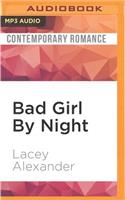 Bad Girl by Night