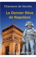 Le Dernier Rêve de Napoléon