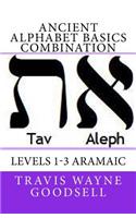 Ancient Alphabet Basics Combination: Levels 1-3 Aramaic